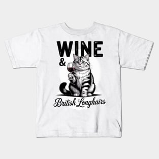 Wine and British Longhair cat, longhairs kitten sketch lover Kids T-Shirt